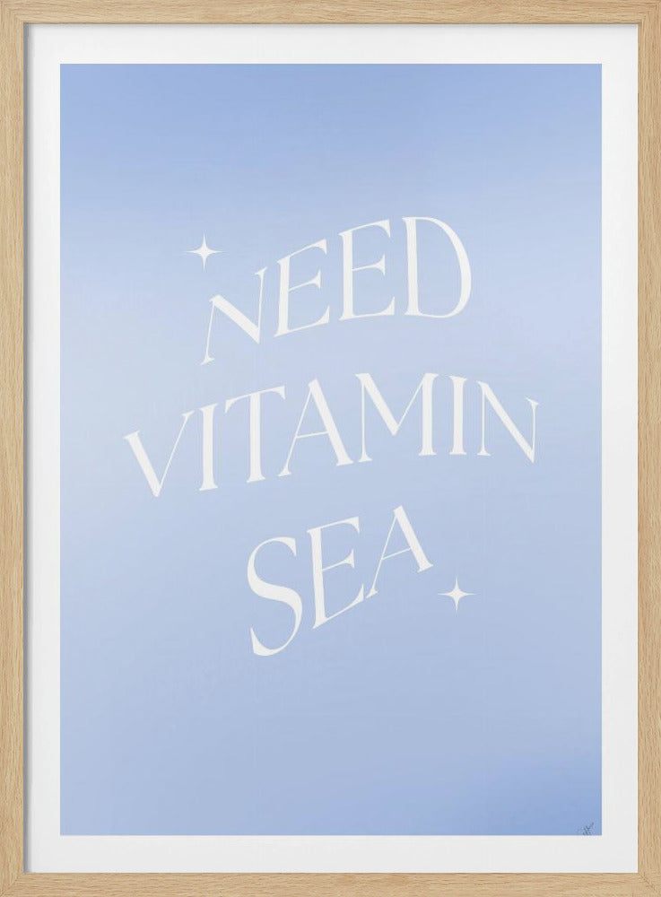 Need Vitamin Sea | Poster