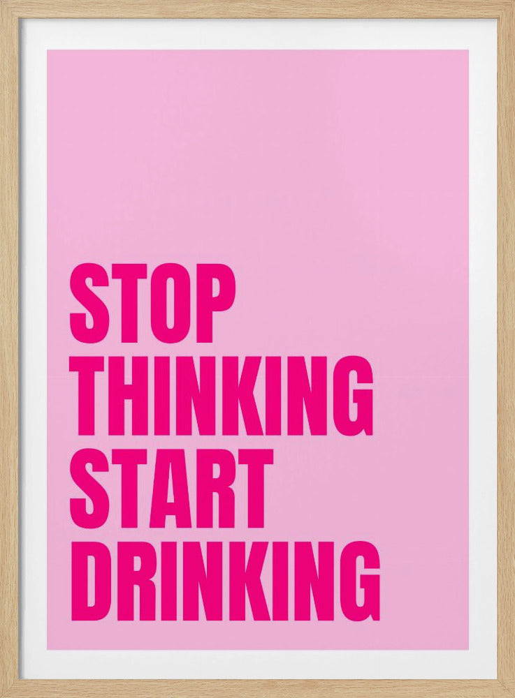 Drink Over Think | Poster
