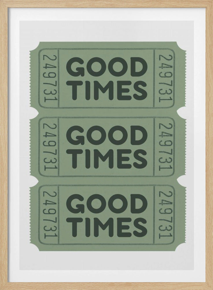 Sage Green Good Times Tickets | Poster