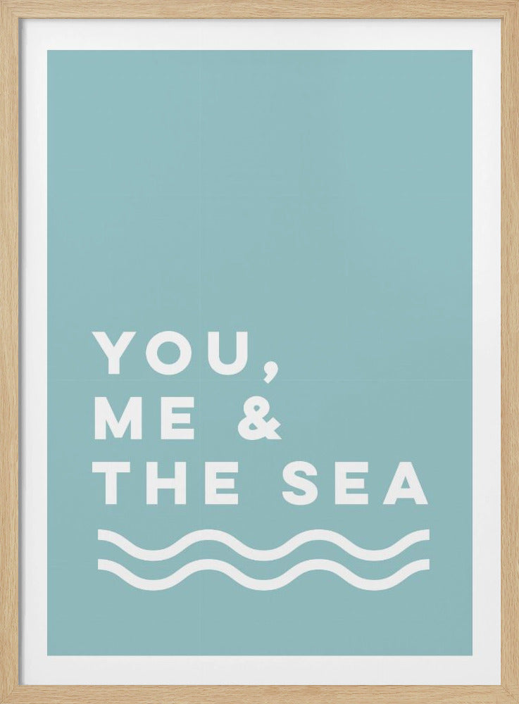 You, Me & The Sea | Poster