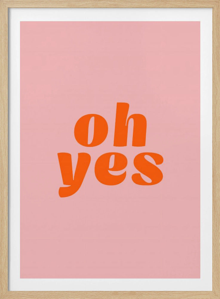 Oh Yes | Poster
