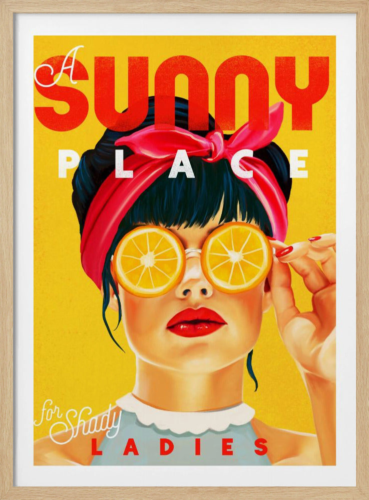 A Sunny Place For Shady Ladies Orange Pinup Art | Poster