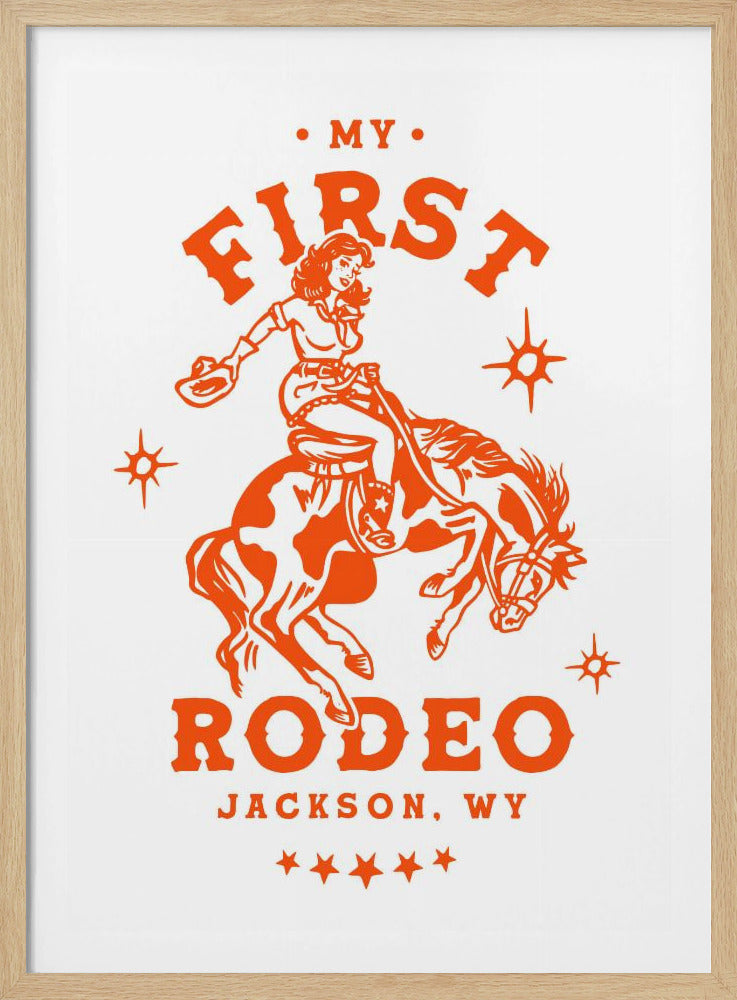 My First Rodeo Jackson Wyoming Horseback Cowgirl | Poster