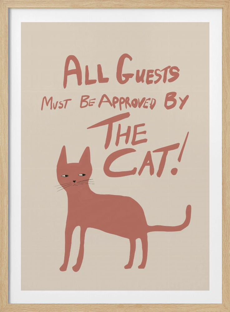 All guests must be approved by the cat! | Poster