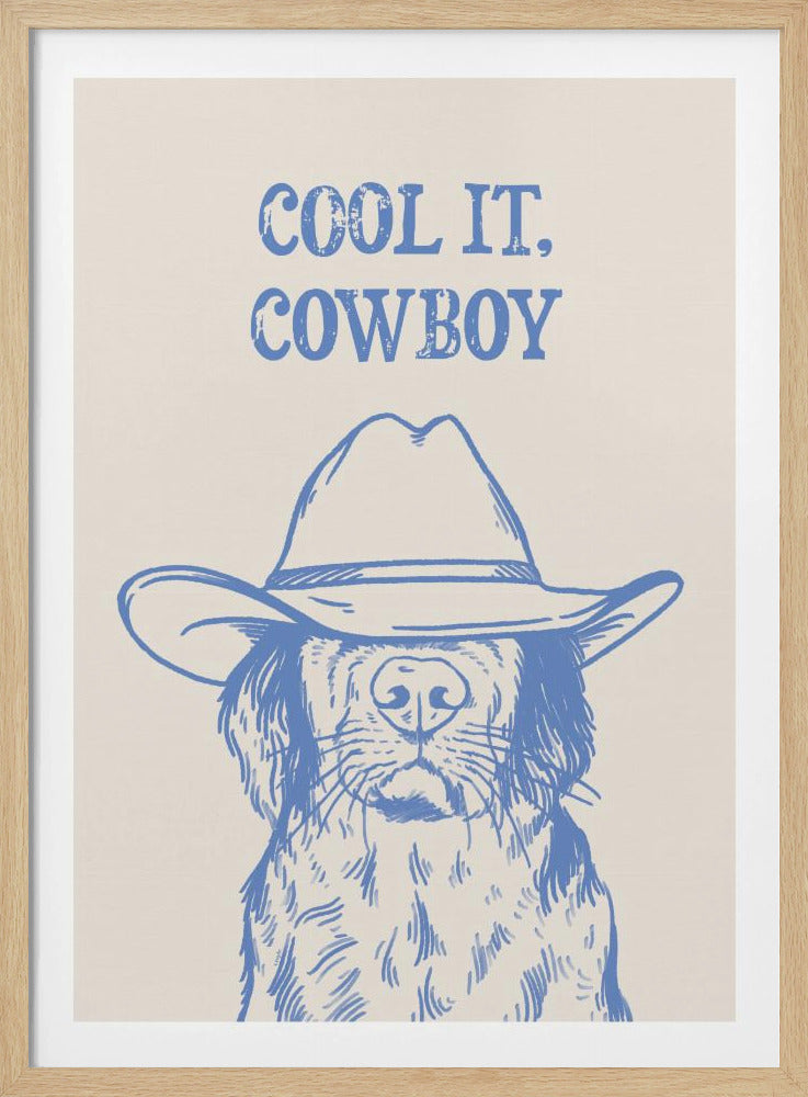 Cool it Cowboy Blue | Poster