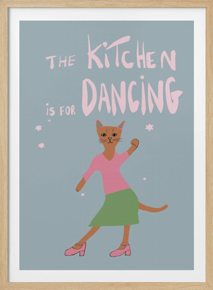 The Kitchen is for dancing | Poster