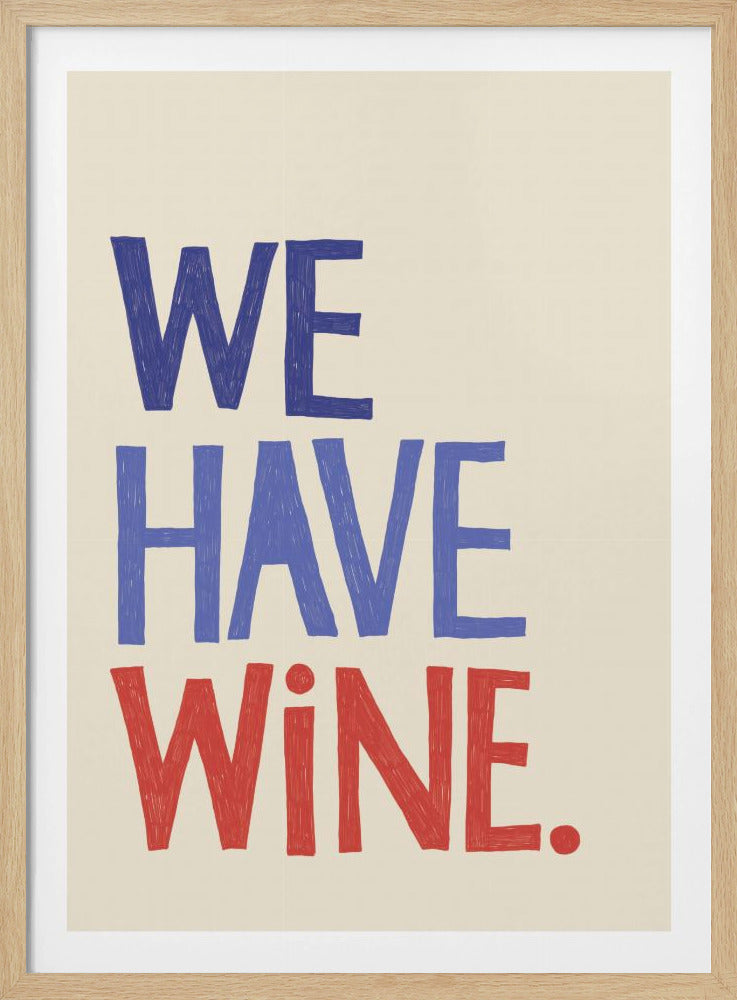 'We Have Wine' Typography Text | Poster