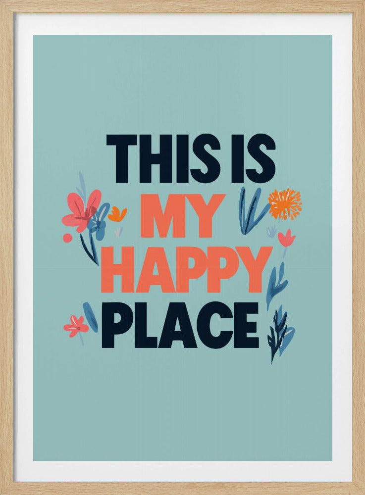 This Is My Happy Place | Poster