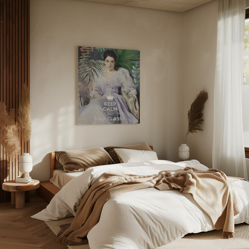 Keep Calm and Stay Classy, Lady Agnew | Canvas