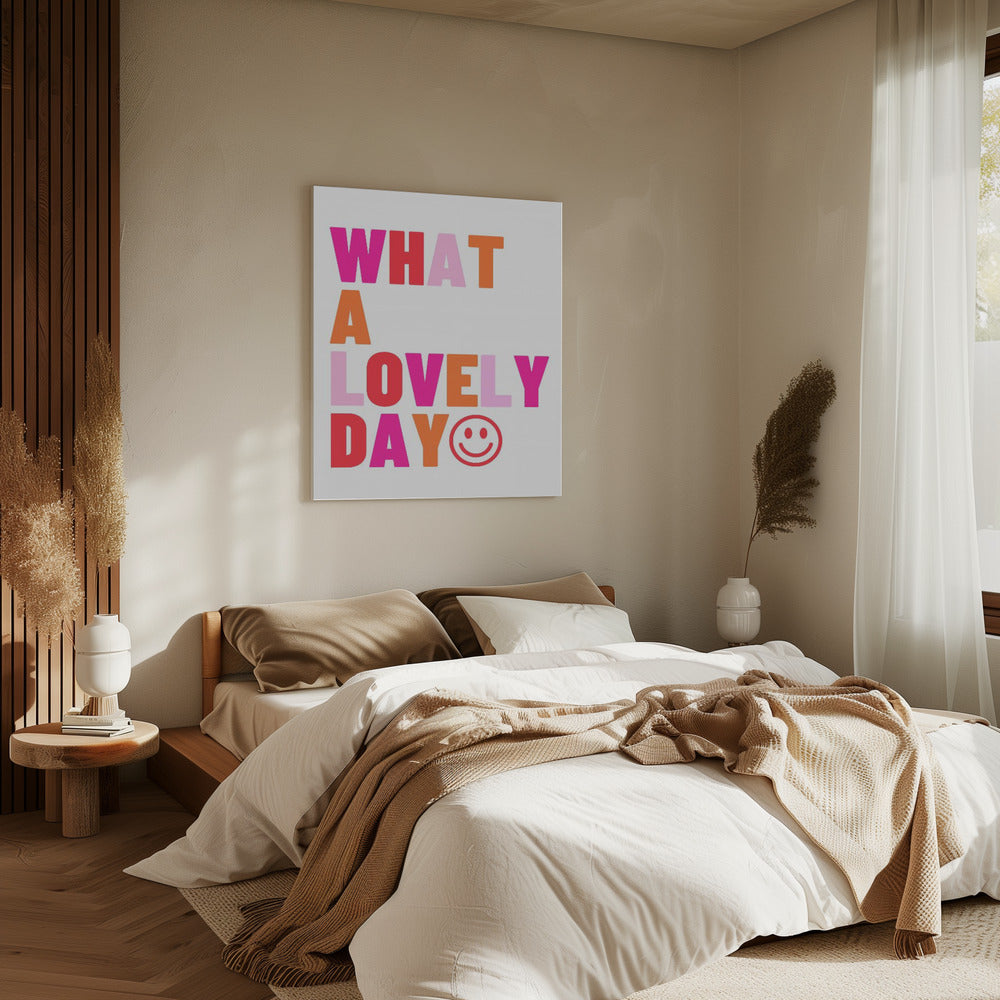 Lovely Day Vibes | Canvas