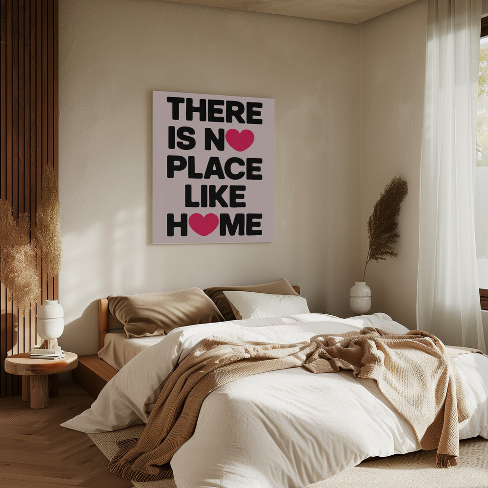 There Is No Place Like Home | Canvas