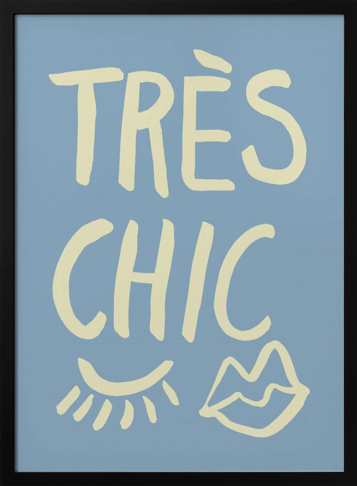 Très Chic Blue | Poster