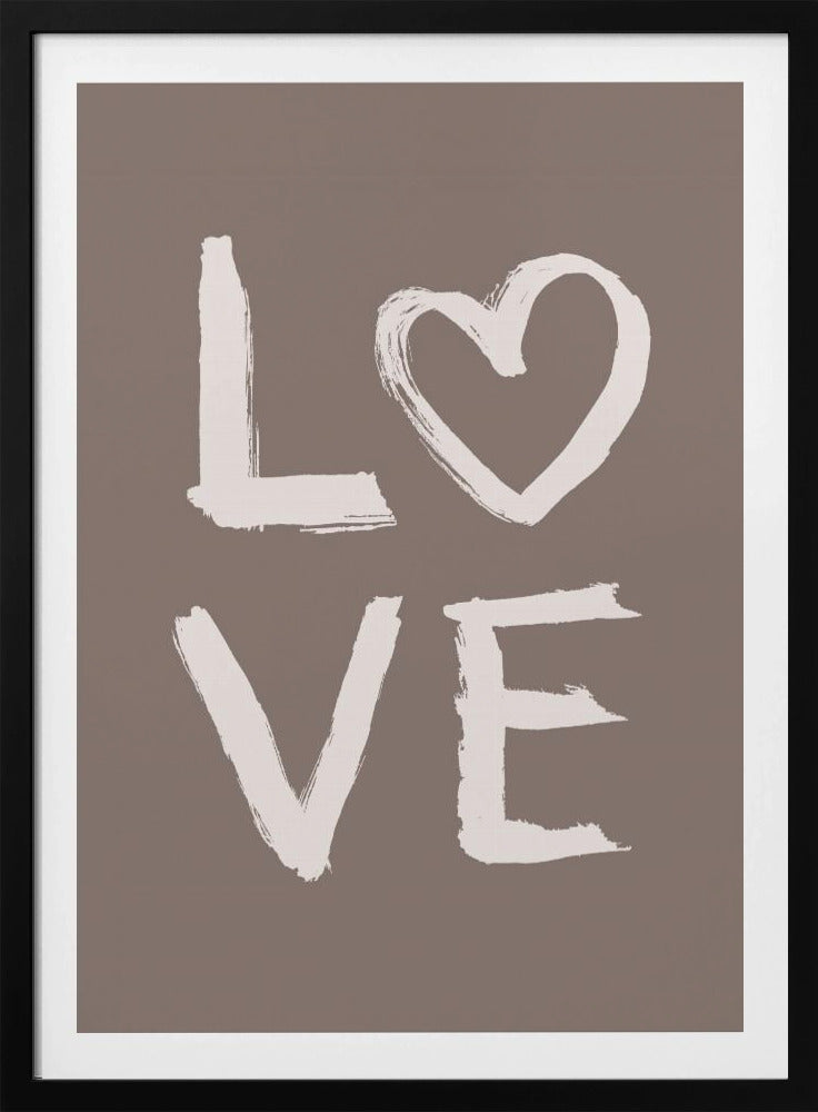 LOVE Toothy Brown | Poster
