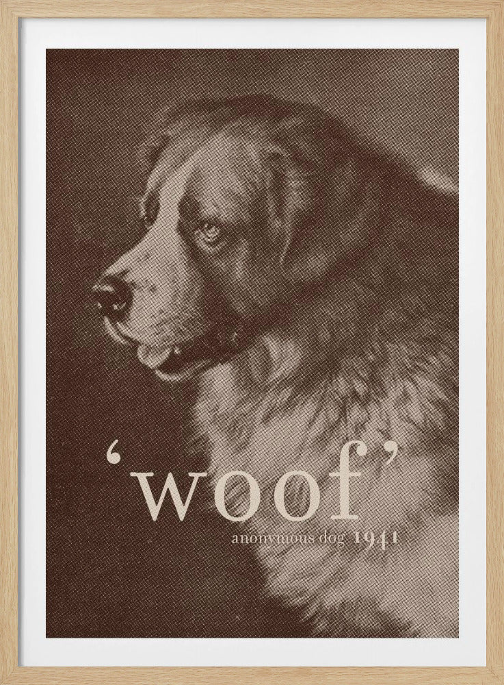 Famous Quote Dog | Poster