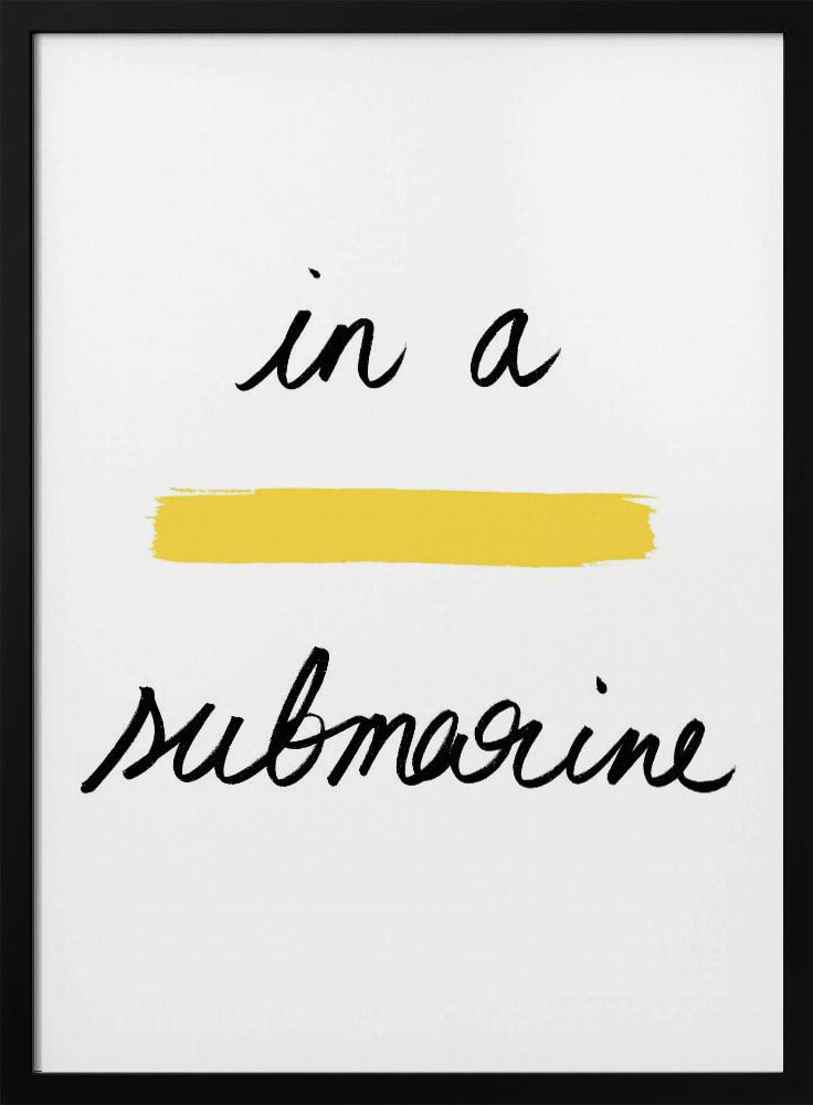In a Yellow Submarine | Poster