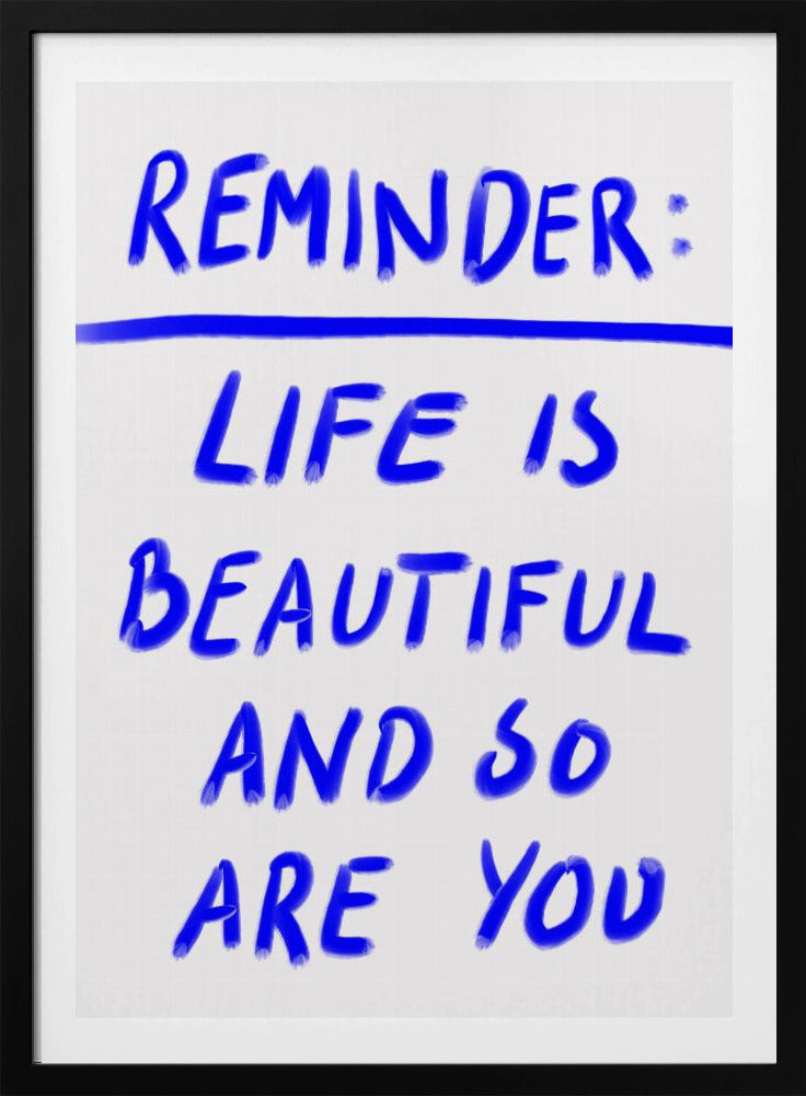 Beautiful Reminder | Poster
