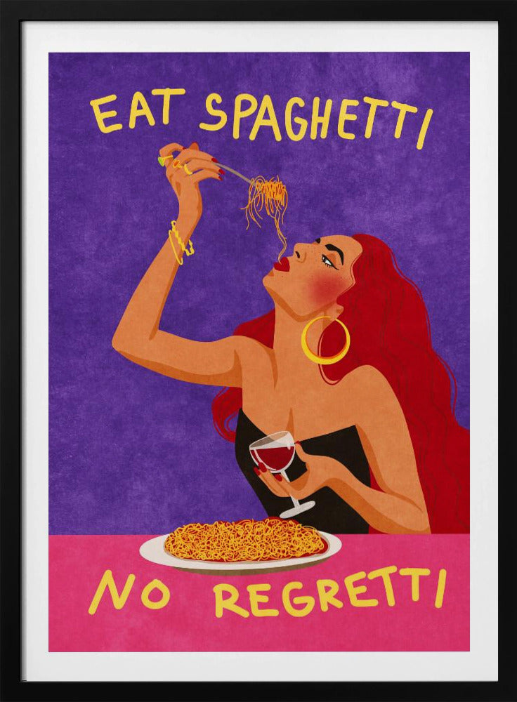 Eat spaghetti no regretti | Poster