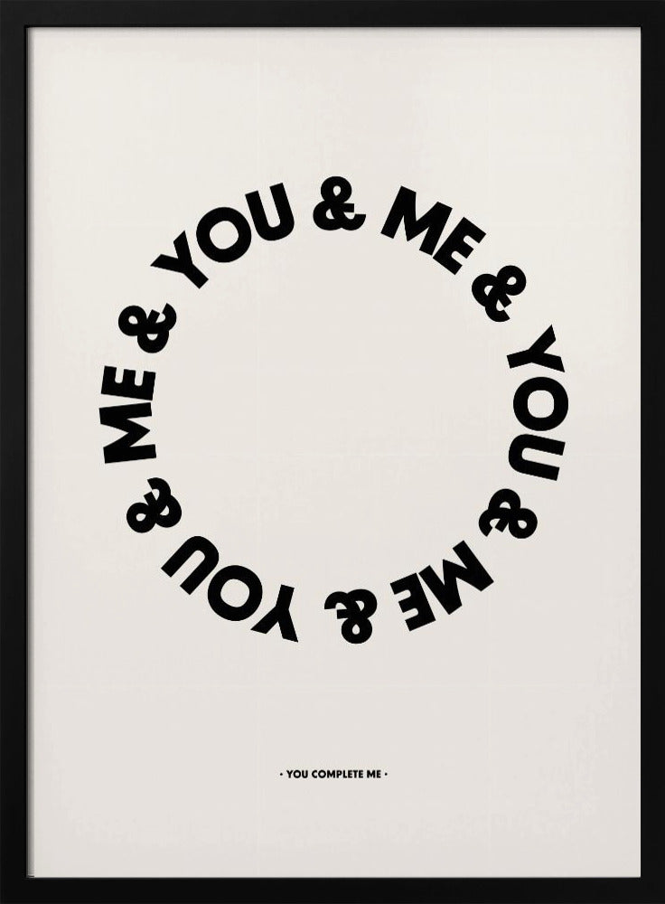 You Complete Me | Poster