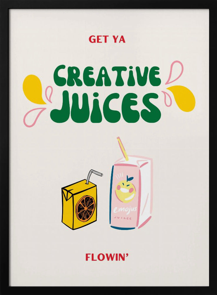 Juice Your Creativity | Poster