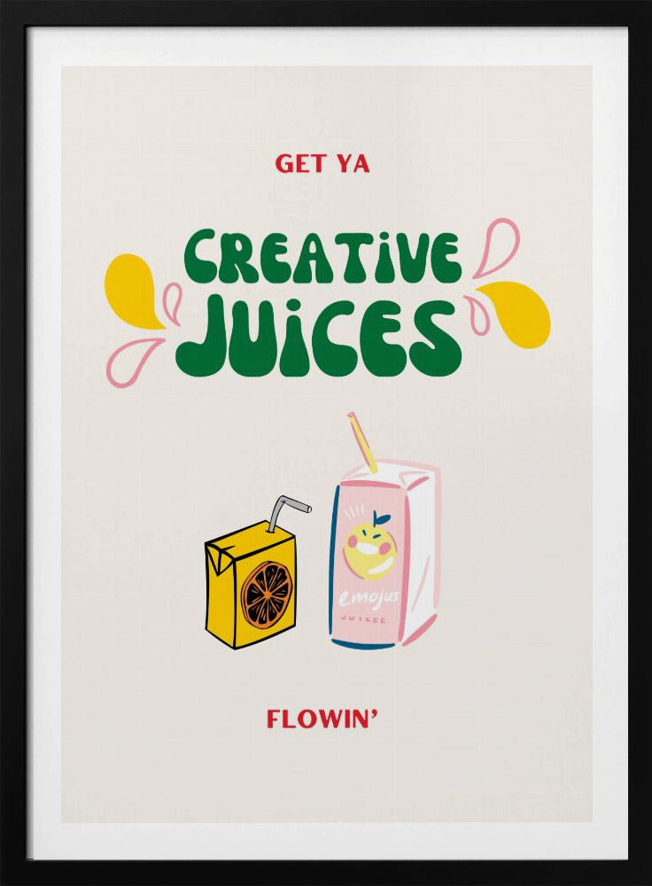 Juice Your Creativity | Poster