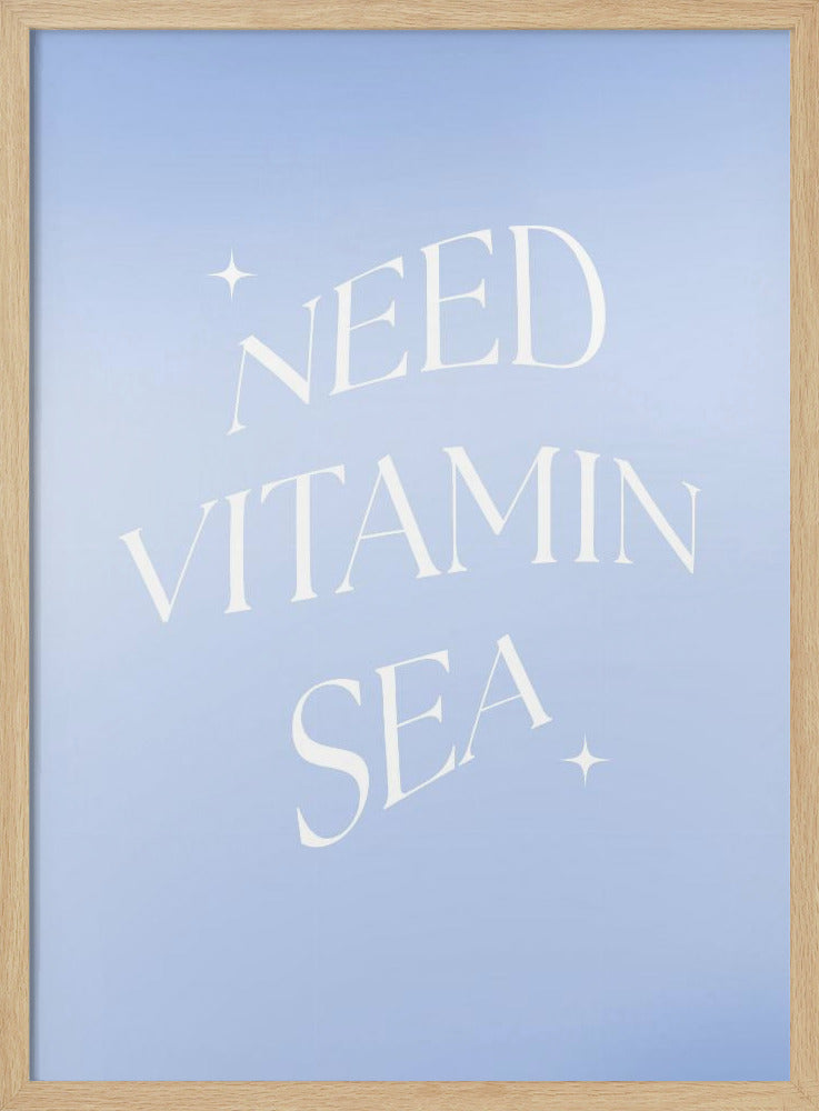 Need Vitamin Sea | Poster