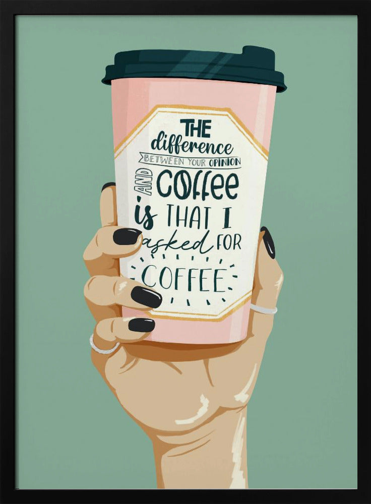 Asked for Coffee | Poster