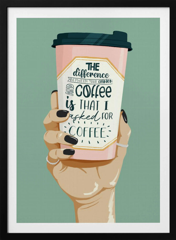 Asked for Coffee | Poster