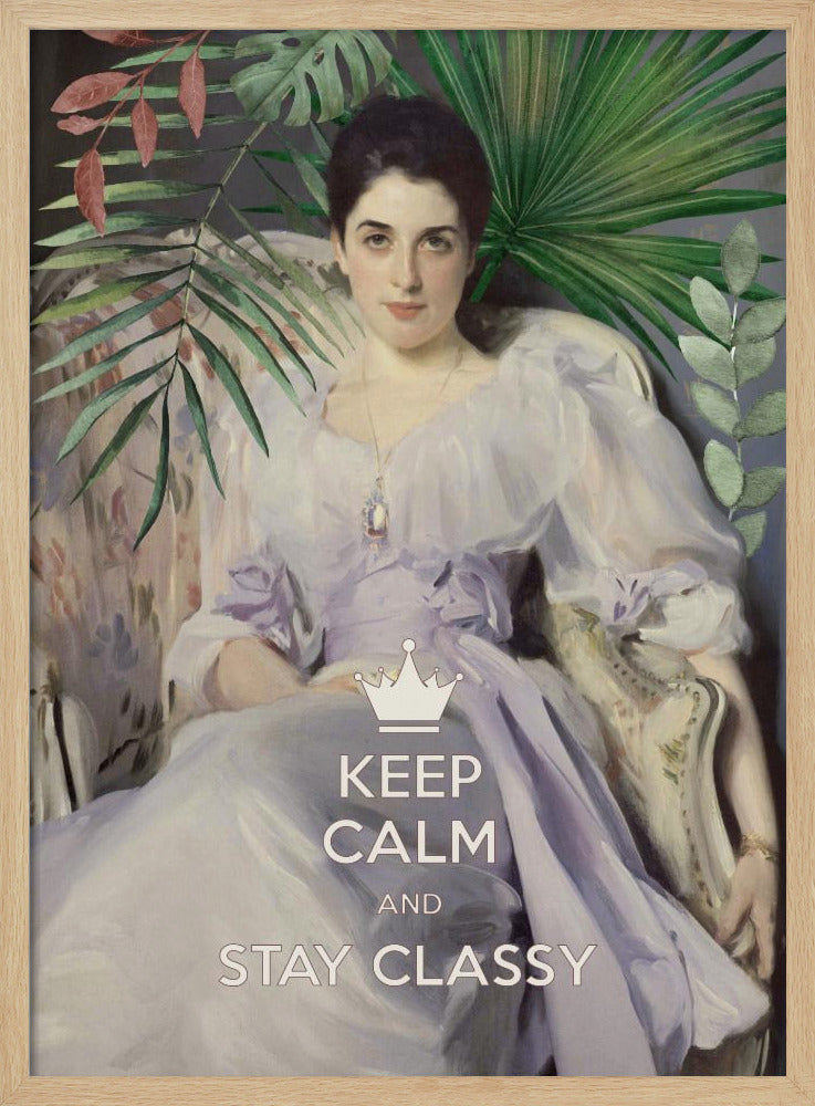 Keep Calm and Stay Classy, Lady Agnew | Poster