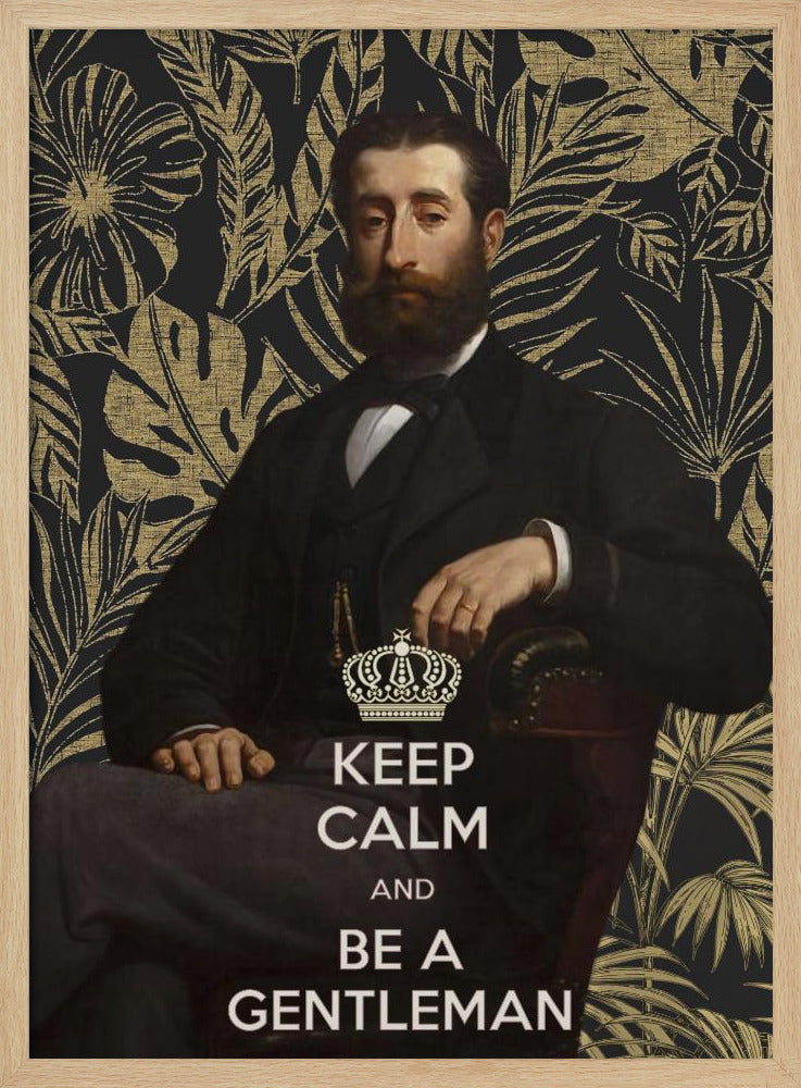 Keep Calm and Be a Gentleman | Poster