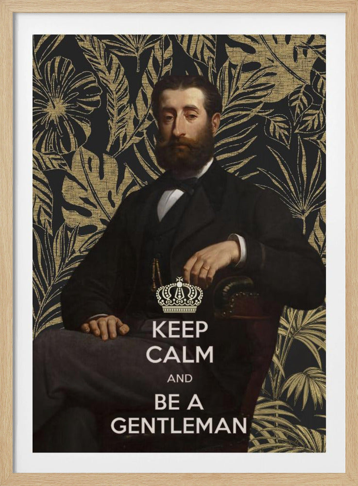 Keep Calm and Be a Gentleman | Poster