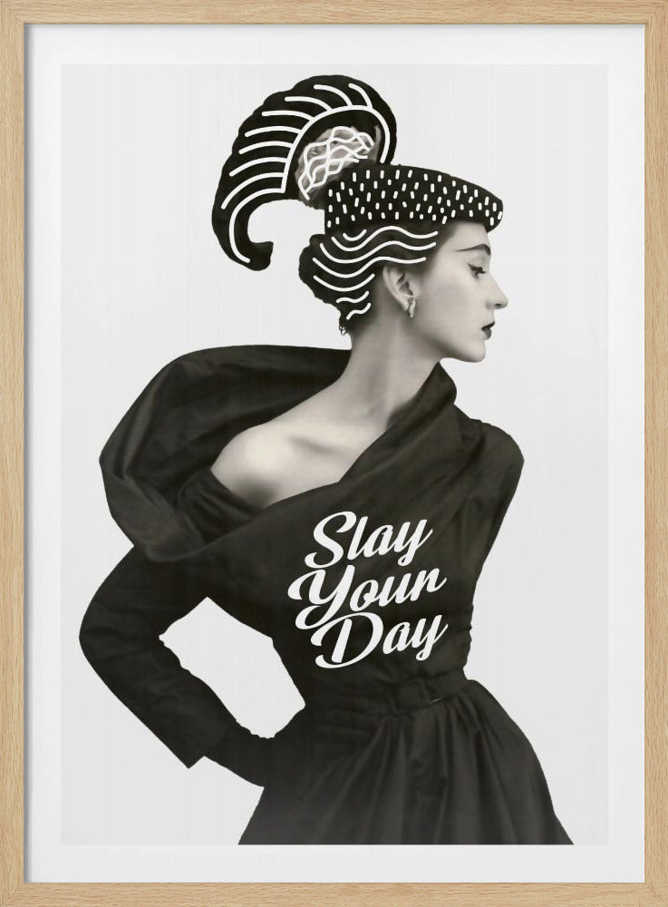 Slay Your Day | Poster