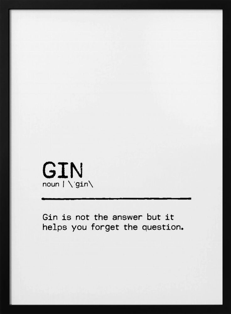 Quote Gin Question | Poster