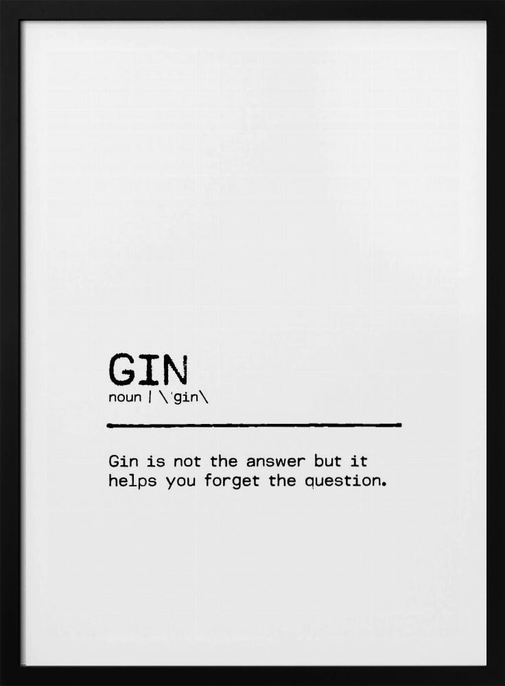 Quote Gin Question | Poster