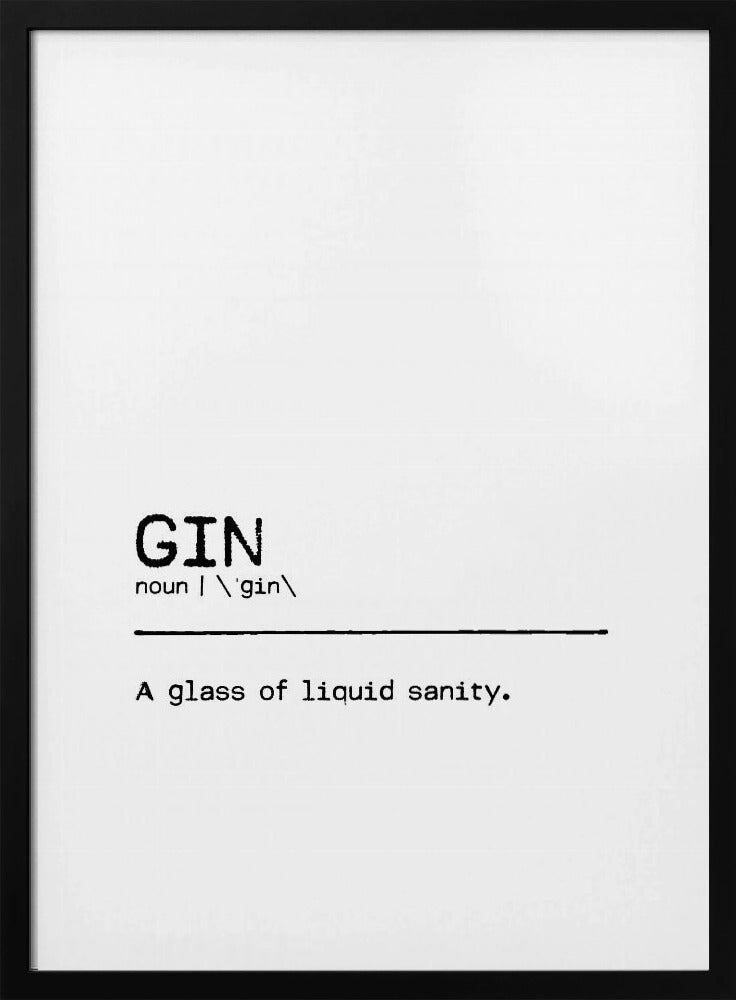 Quote Gin Sanity | Poster