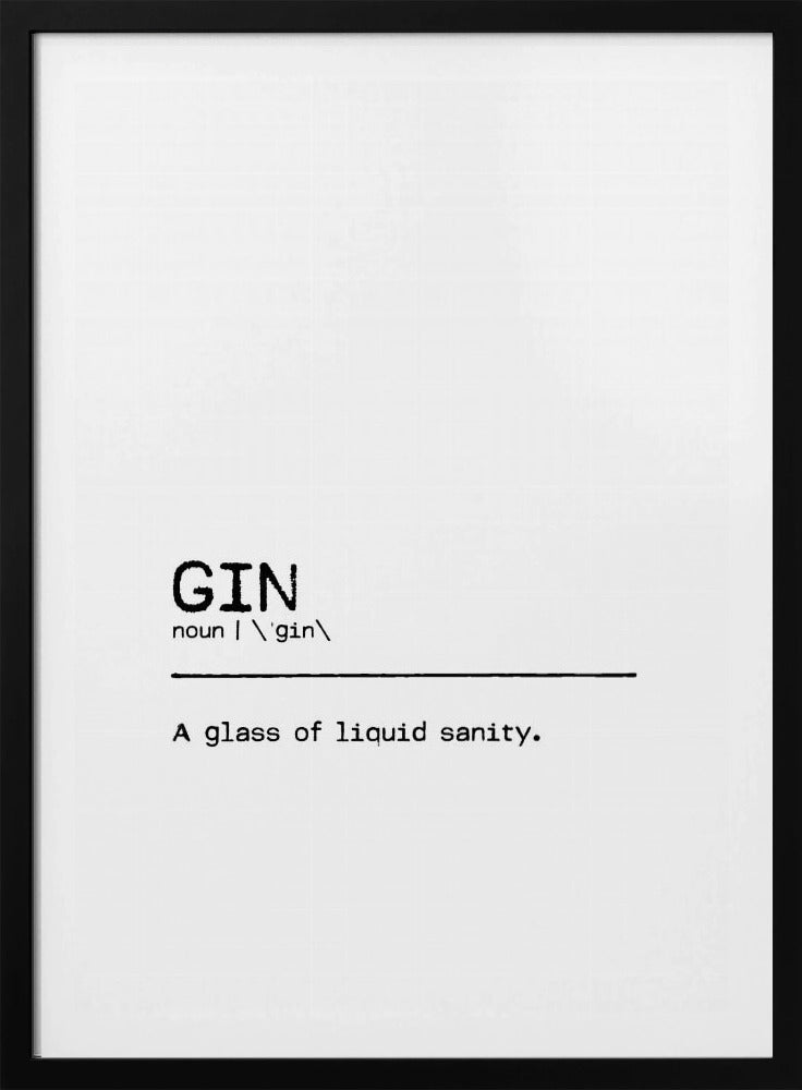 Quote Gin Sanity | Poster