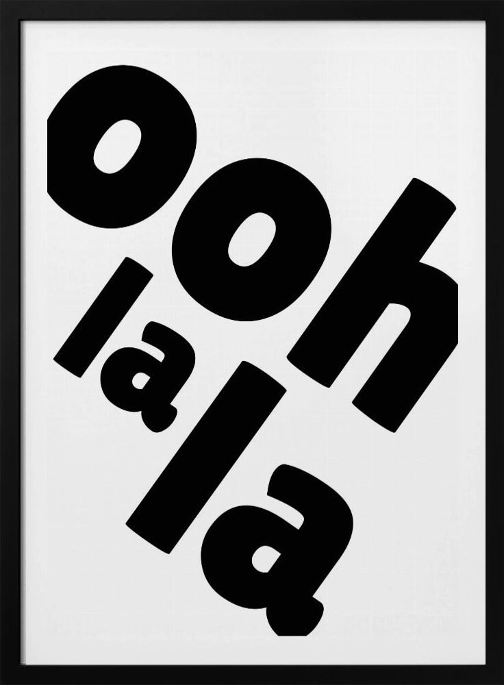 Ooh La La Statement | Poster