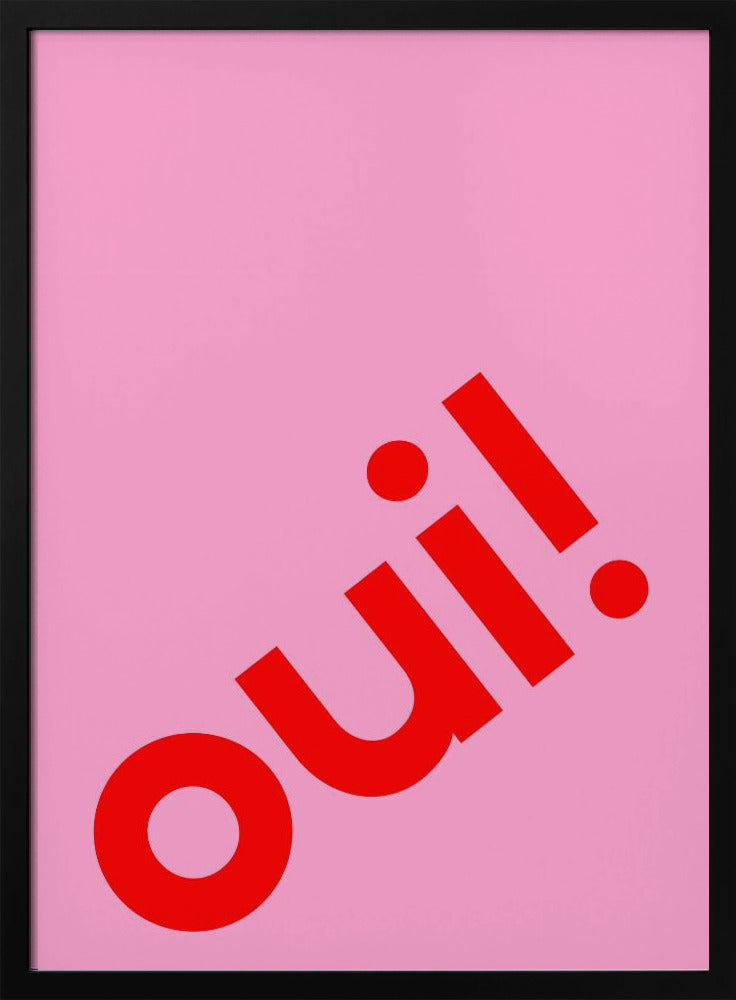 Oui in Bold Letters | Poster