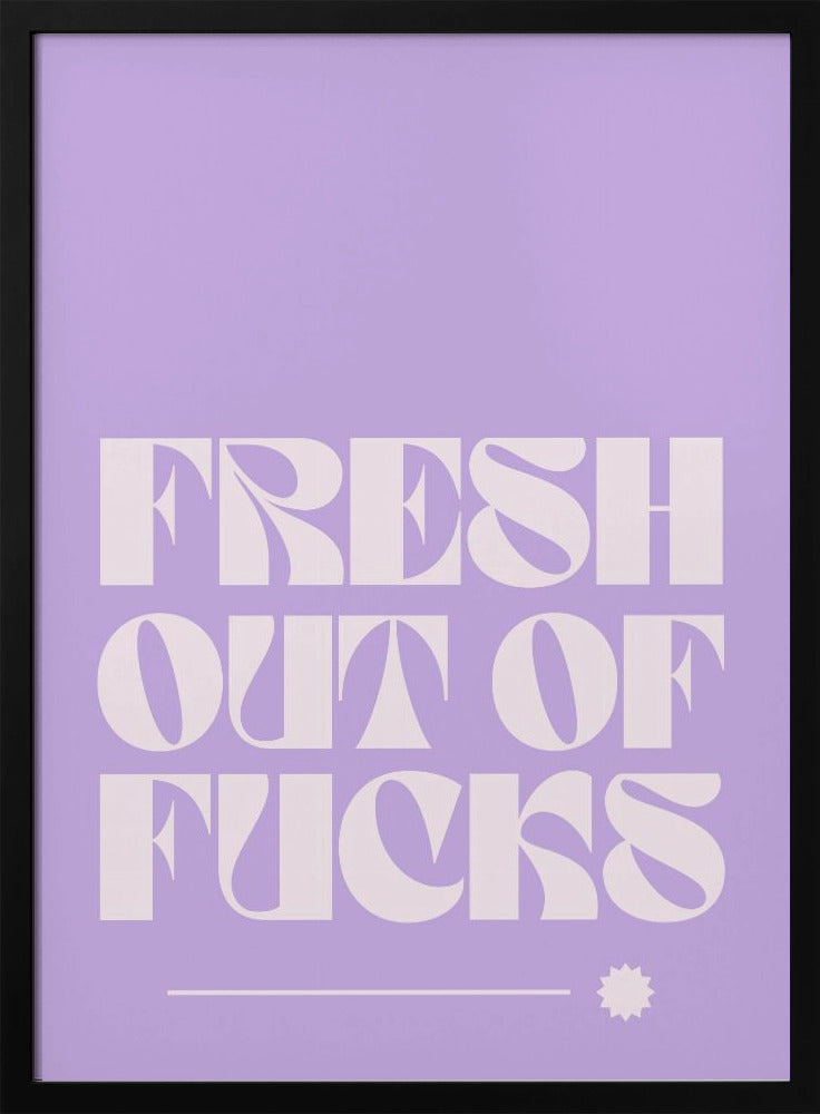 Zero Fucks Given | Poster