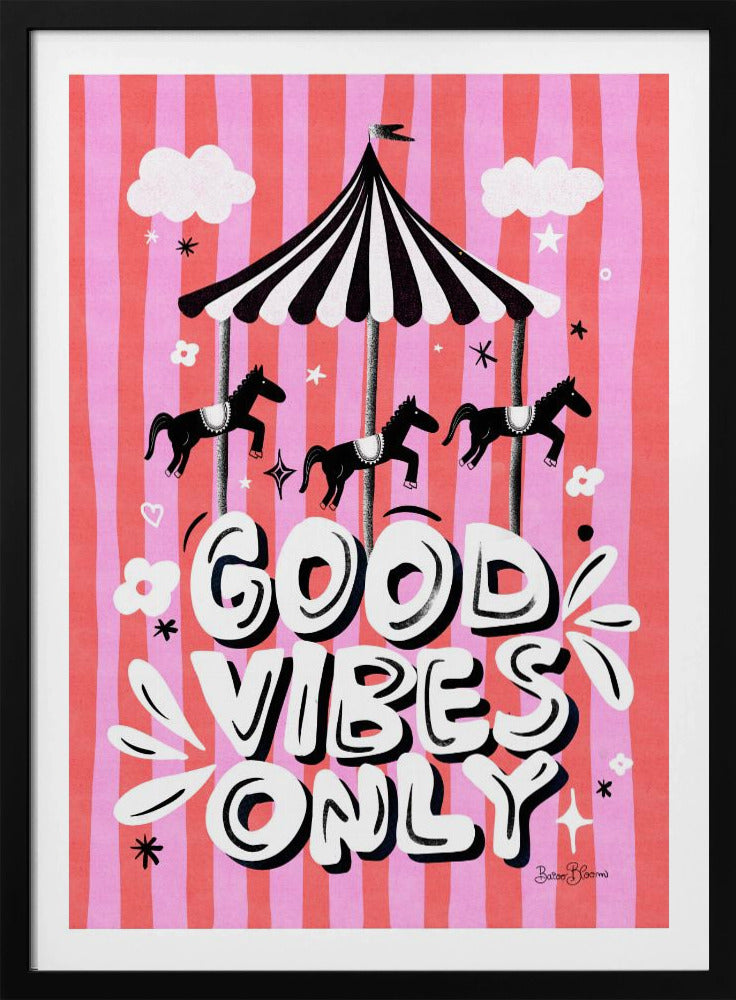 Carousel Good Vibes Only | Poster