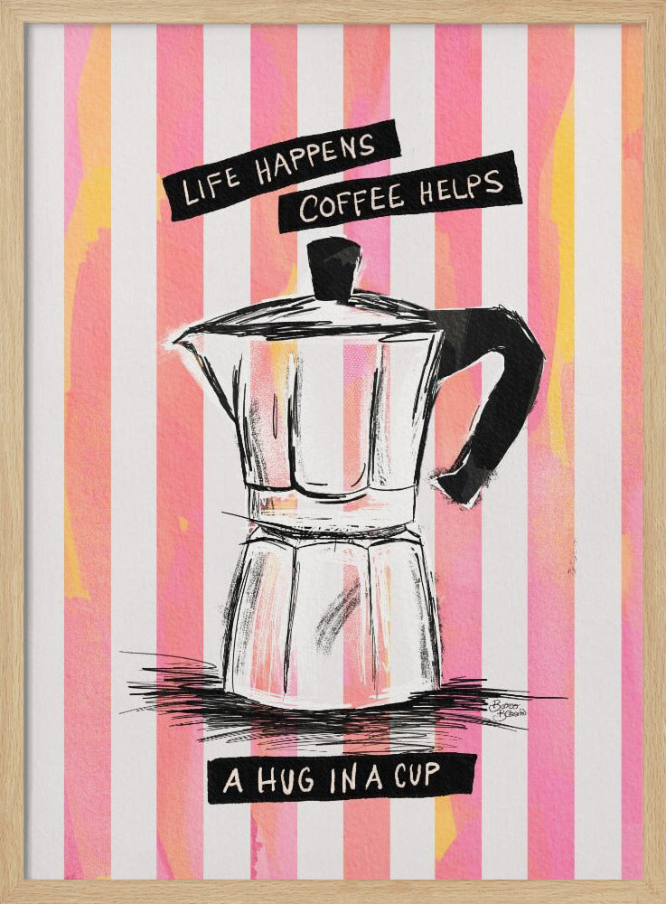 Mocca Coffee on Stripes - Hug in a Cup | Poster
