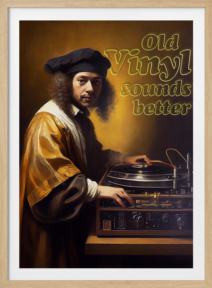 Old Vinyl Sounds Better | Poster