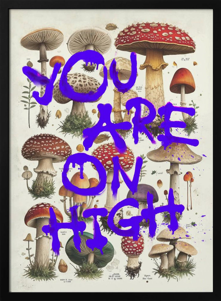 You Are On High | Poster