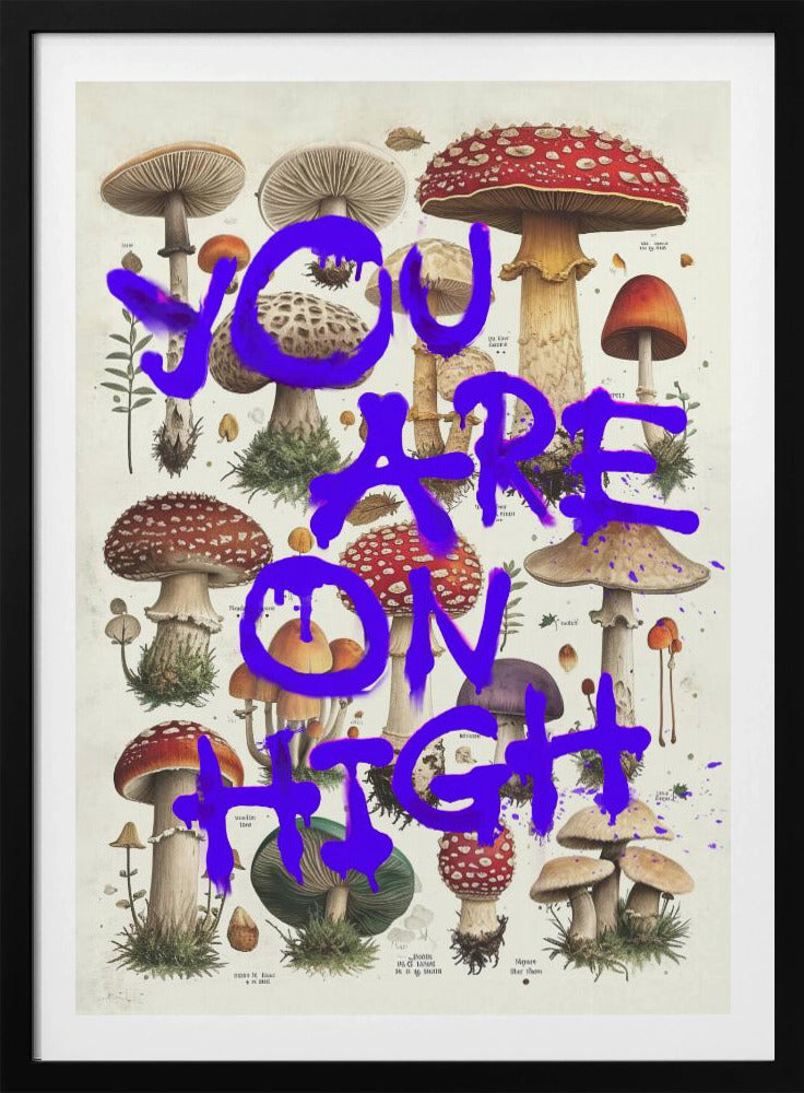 You Are On High | Poster