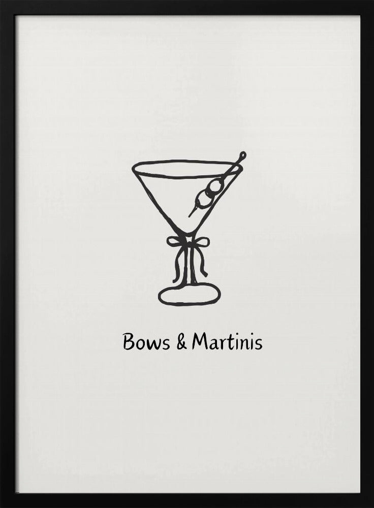 Bows & Martinis | Poster