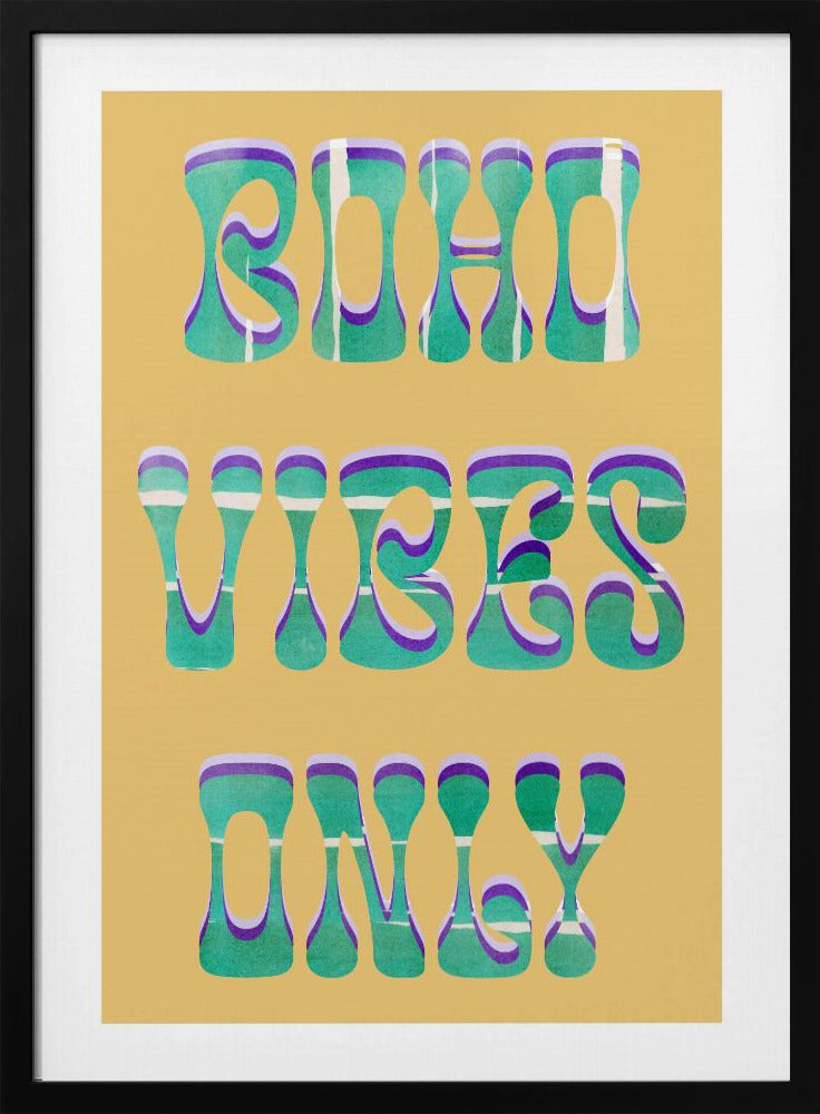 Boho Vibes Only | Poster