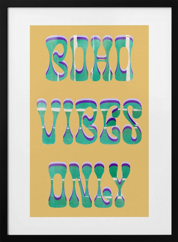 Boho Vibes Only | Poster