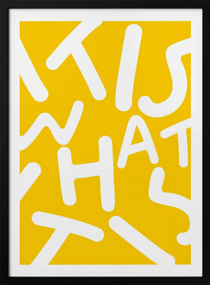 It Is What It Is | Poster