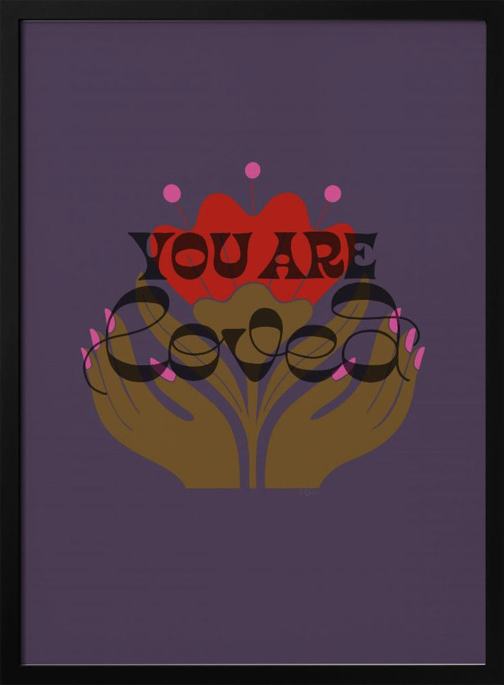You Are Loved Purple | Poster
