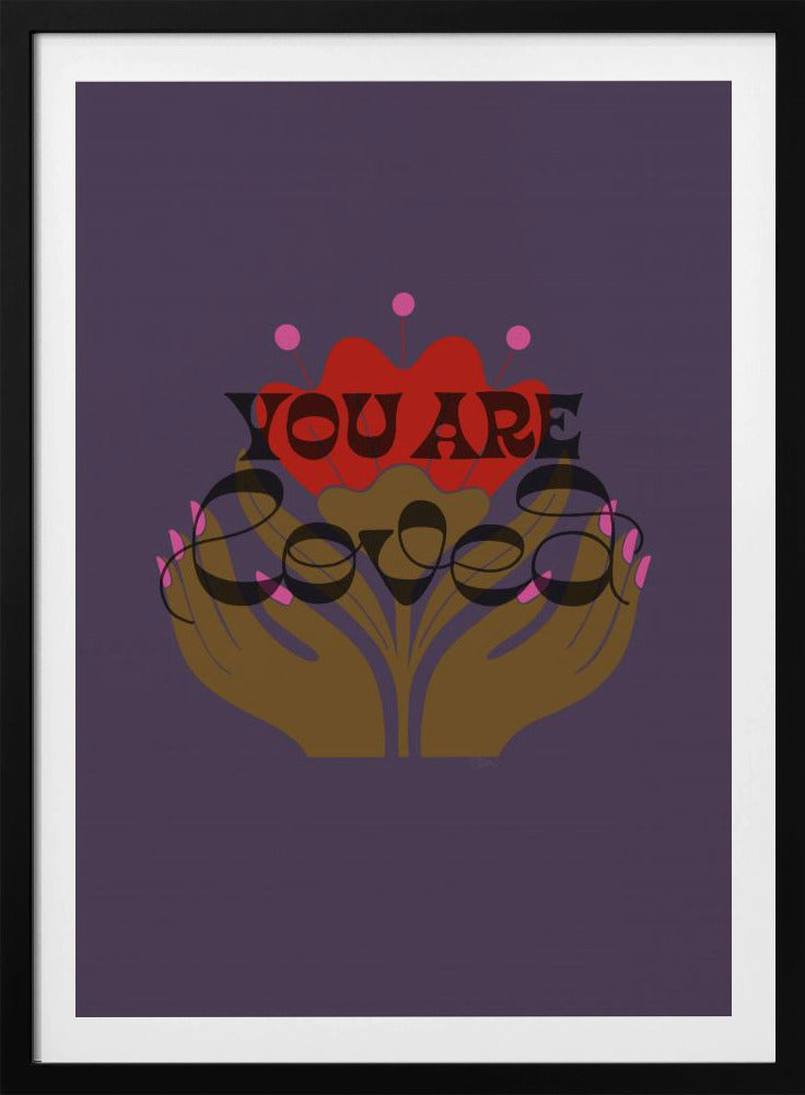 You Are Loved Purple | Poster