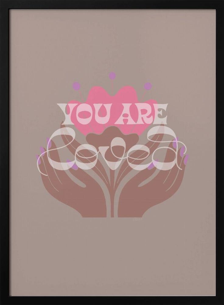 You Are Loved Latte | Poster